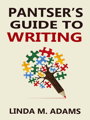 cover image of Pantser's Guide to Writing
